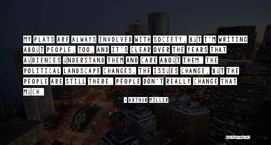 Commrades Quotes By Arthur Miller Commrades Quotes By Arthur Miller