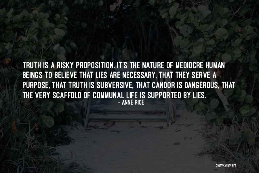Communal Life Quotes By Anne Rice Communal Life Quotes By Anne Rice