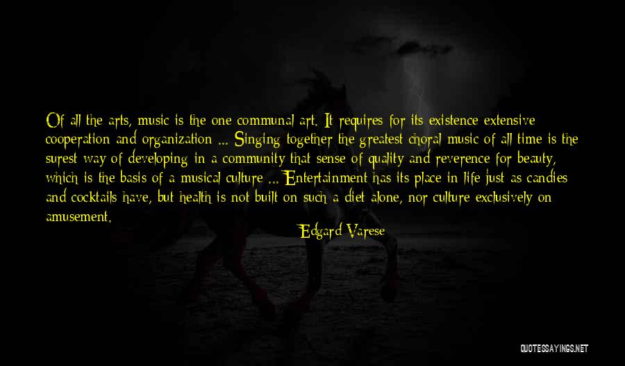 Communal Life Quotes By Edgard Varese Communal Life Quotes By Edgard Varese