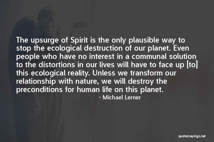 Communal Life Quotes By Michael Lerner Communal Life Quotes By Michael Lerner
