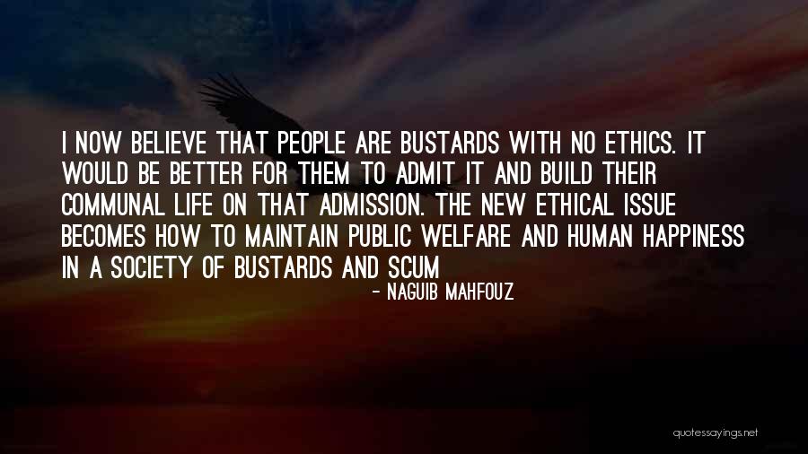 Communal Life Quotes By Naguib Mahfouz Communal Life Quotes By Naguib Mahfouz