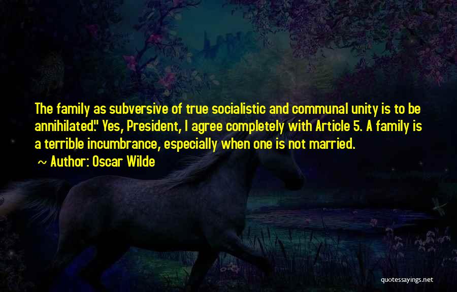 Communal Unity Quotes By Oscar Wilde