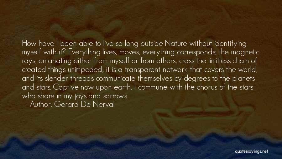 Commune With Nature Quotes By Gerard De Nerval