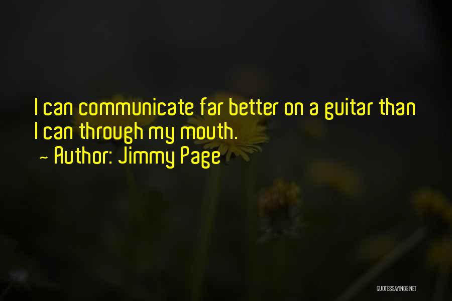 Communicate Better Quotes By Jimmy Page