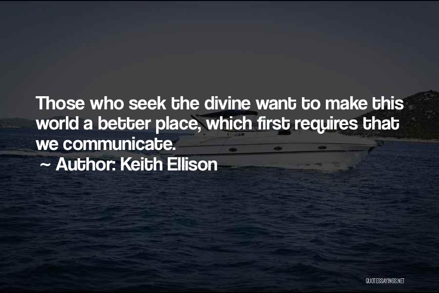 Communicate Better Quotes By Keith Ellison