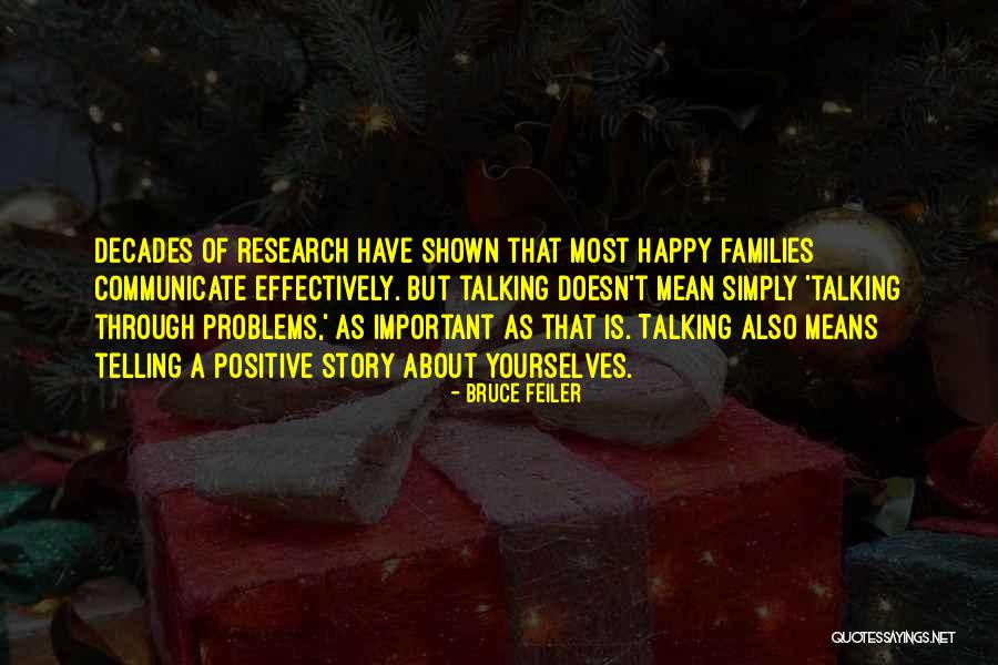 Communicate Effectively Quotes By Bruce Feiler Communicate Effectively Quotes By Bruce Feiler