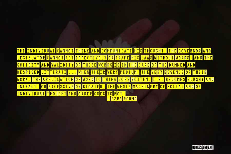 Communicate Effectively Quotes By Ezra Pound Communicate Effectively Quotes By Ezra Pound