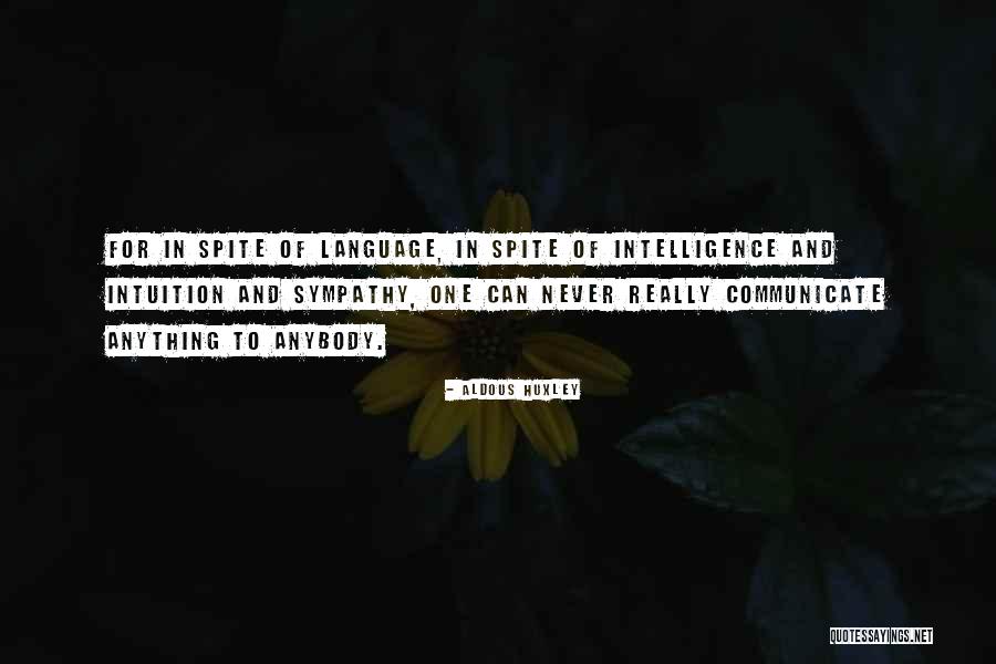 Communicate Quotes By Aldous Huxley Communicate Quotes By Aldous Huxley
