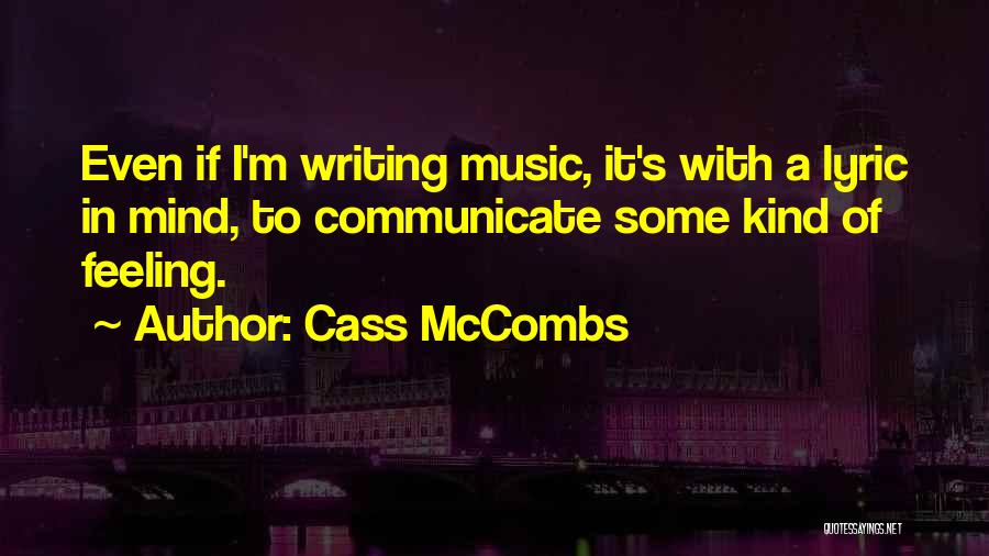 Communicate Quotes By Cass McCombs