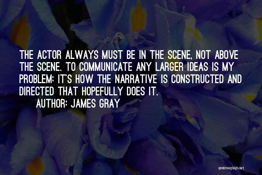 Communicate Quotes By James Gray