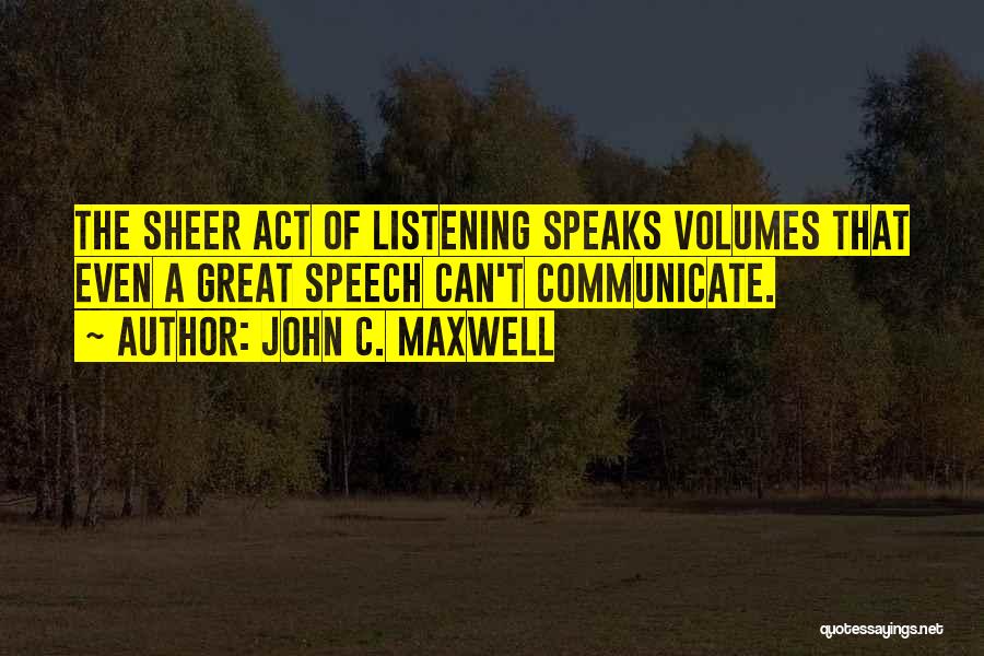 Communicate Quotes By John C. Maxwell