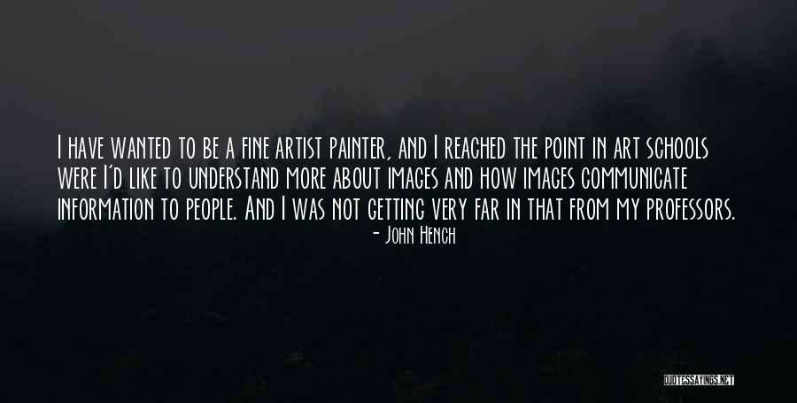 Communicate Quotes By John Hench Communicate Quotes By John Hench
