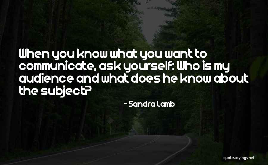 Communicate Quotes By Sandra Lamb Communicate Quotes By Sandra Lamb