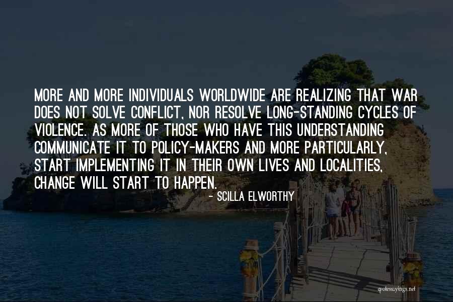 Communicate Quotes By Scilla Elworthy Communicate Quotes By Scilla Elworthy