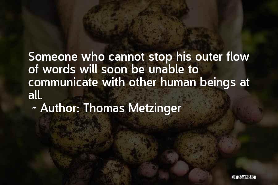 Communicate Quotes By Thomas Metzinger