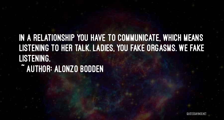 Communicate Relationship Quotes By Alonzo Bodden