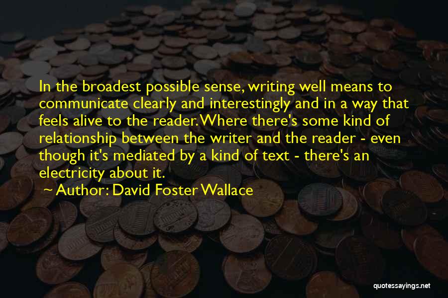 Communicate Relationship Quotes By David Foster Wallace