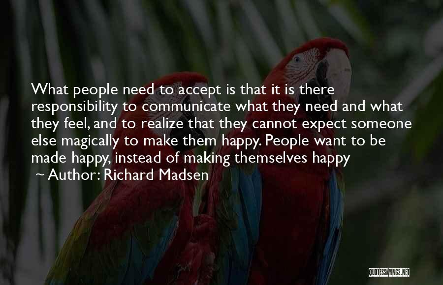 Communicate Relationship Quotes By Richard Madsen