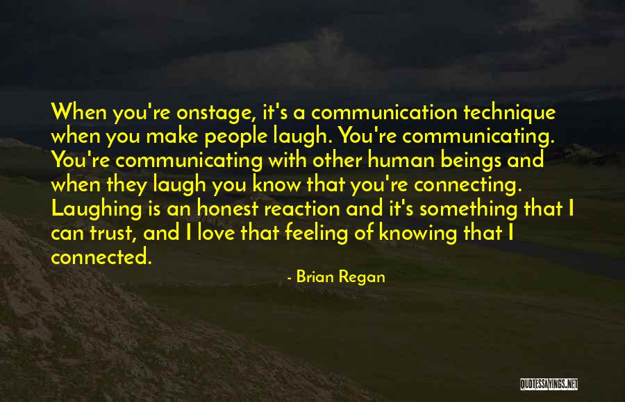 Communicating Love Quotes By Brian Regan