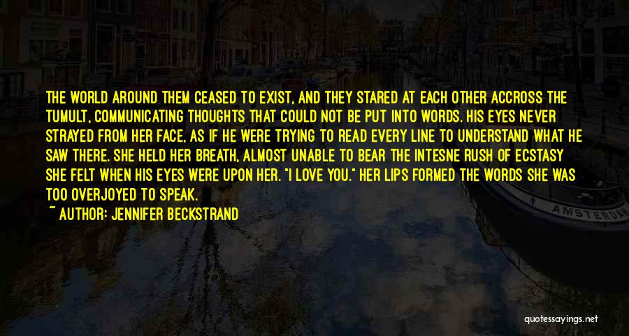 Communicating Love Quotes By Jennifer Beckstrand