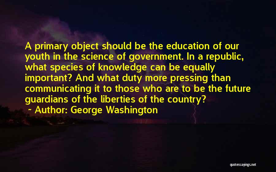 Communicating Science Quotes By George Washington