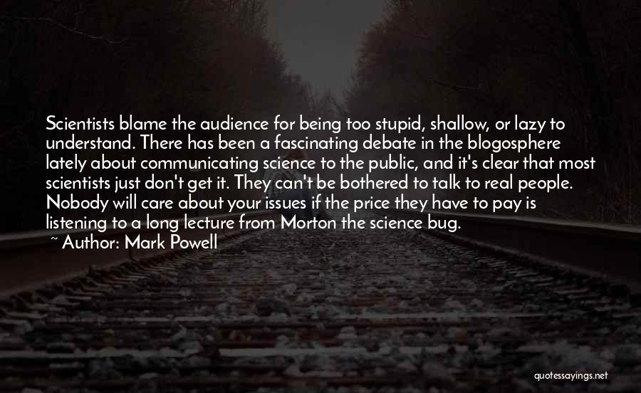 Communicating Science Quotes By Mark Powell