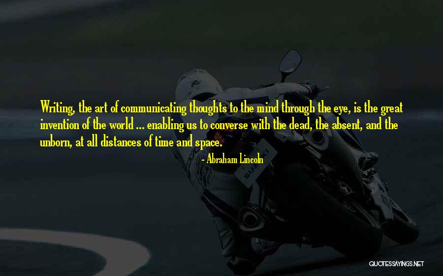 Communicating Through Art Quotes By Abraham Lincoln Communicating Through Art Quotes By Abraham Lincoln