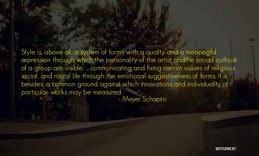 Communicating Through Art Quotes By Meyer Schapiro Communicating Through Art Quotes By Meyer Schapiro