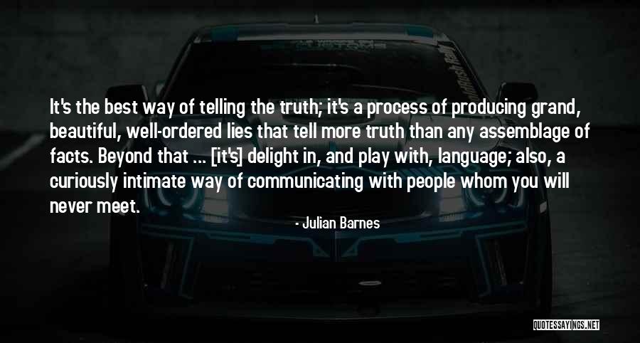 Communicating Well Quotes By Julian Barnes Communicating Well Quotes By Julian Barnes