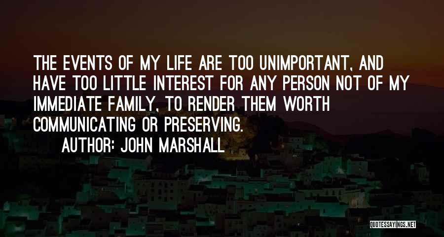 Communicating With Family Quotes By John Marshall