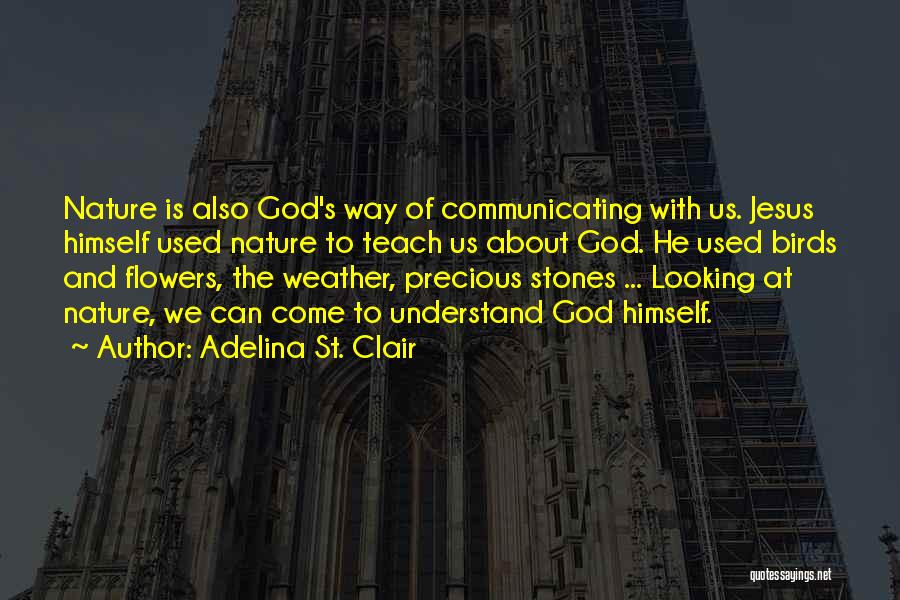 Communicating With God Quotes By Adelina St. Clair