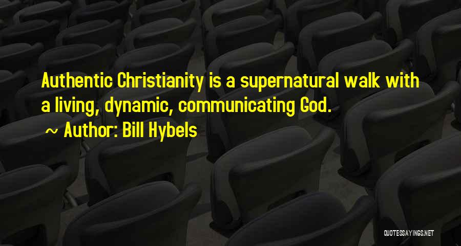 Communicating With God Quotes By Bill Hybels