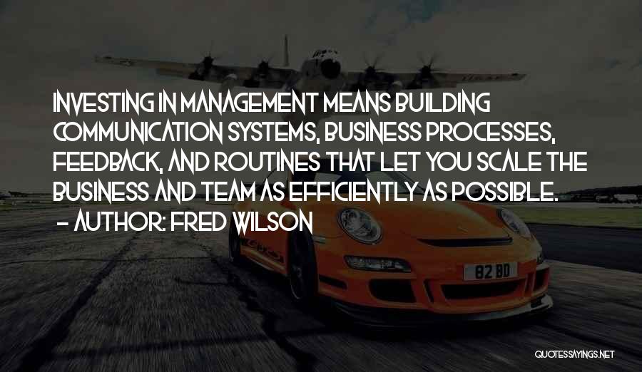 Communication And Business Quotes By Fred Wilson