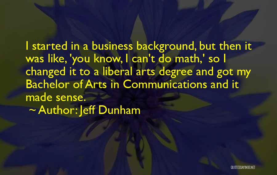 Communication And Business Quotes By Jeff Dunham