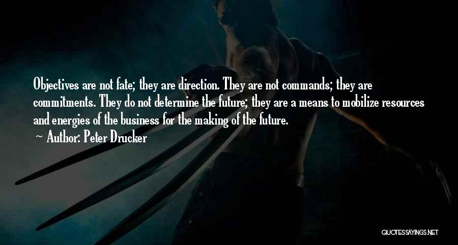 Communication And Business Quotes By Peter Drucker