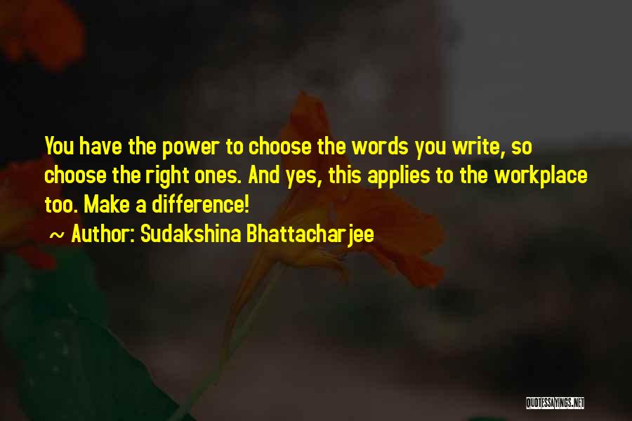 Communication And Business Quotes By Sudakshina Bhattacharjee