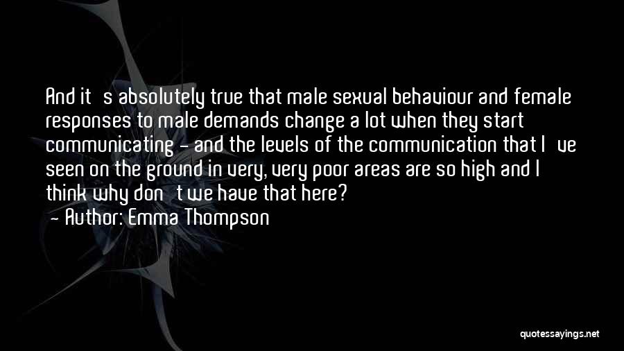 Communication And Change Quotes By Emma Thompson