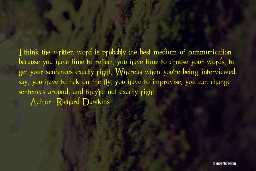 Communication And Change Quotes By Richard Dawkins