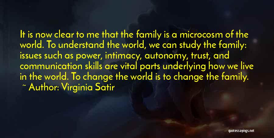 Communication And Change Quotes By Virginia Satir