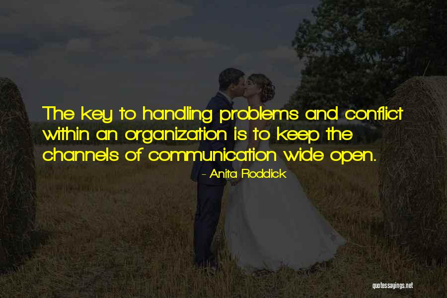 Communication And Conflict Quotes By Anita Roddick Communication And Conflict Quotes By Anita Roddick