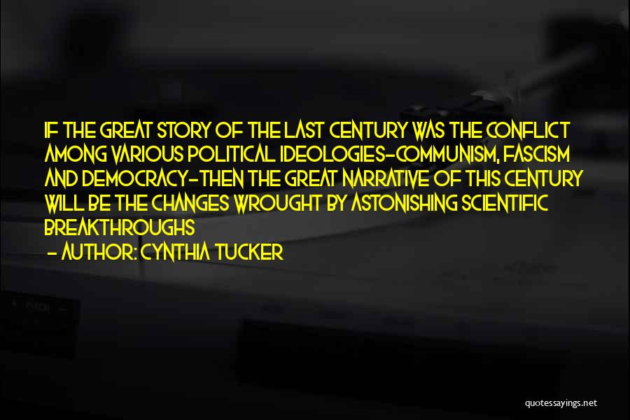 Communication And Conflict Quotes By Cynthia Tucker
