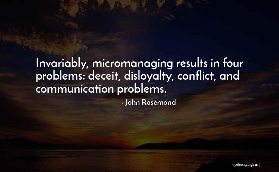 Communication And Conflict Quotes By John Rosemond Communication And Conflict Quotes By John Rosemond