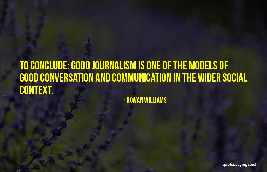 Communication And Context Quotes By Rowan Williams Communication And Context Quotes By Rowan Williams