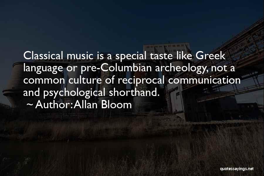 Communication And Culture Quotes By Allan Bloom