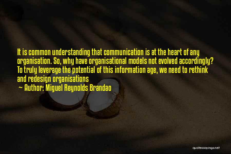 Communication And Culture Quotes By Miguel Reynolds Brandao