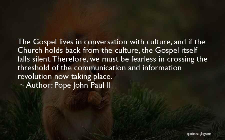 Communication And Culture Quotes By Pope John Paul II