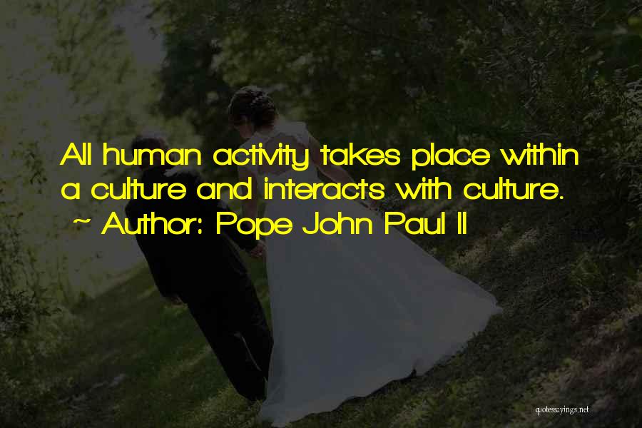 Communication And Culture Quotes By Pope John Paul II