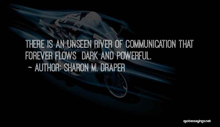 Communication And Culture Quotes By Sharon M. Draper