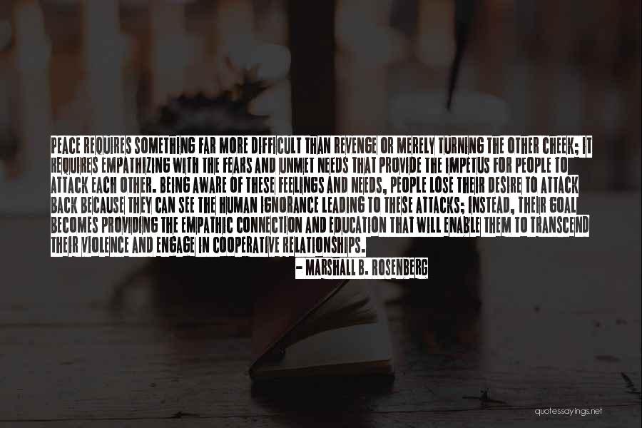 Communication And Education Quotes By Marshall B. Rosenberg Communication And Education Quotes By Marshall B. Rosenberg