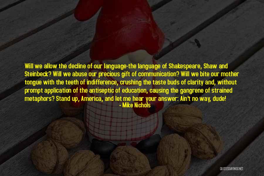 Communication And Education Quotes By Mike Nichols Communication And Education Quotes By Mike Nichols